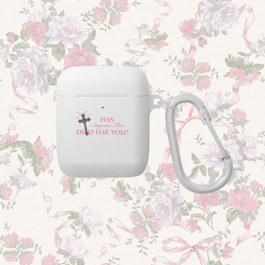 Has Anyone Else Died for You Airpods Case Cover
